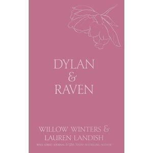 Dylan & Raven: It's Just Business -- Willow Winters